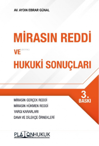 Mirasın Reddi Ve Hukuki Sonuçları