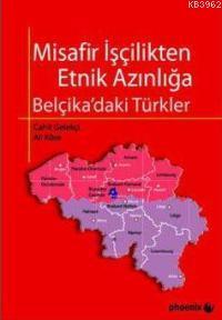 Misafir İşçilikten Etnik Azınlığa; Belçika'daki Türkler