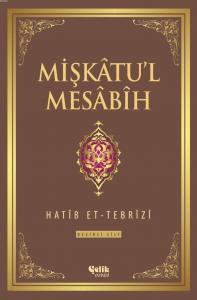 Mişkatu'l Mesabih 5. Cilt