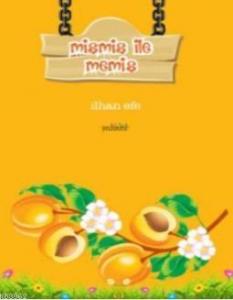 Mişmiş İle Memiş