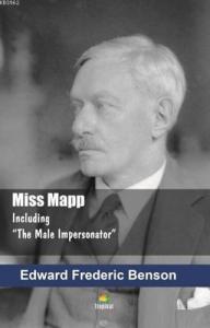 Miss Mapp; Including The Male Impersonator