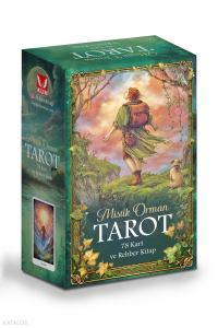 Mistik Orman Tarot;78 Kart ve Yorum Kitabı