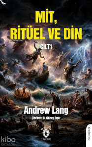 Mit, Ritüel ve Din Cilt I