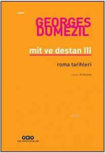 Mit ve Destan III; Roma Tarihleri