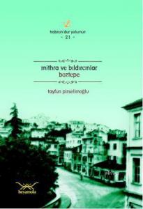 Mithra ve Bıldırcınlar Boztepe