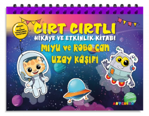 Miyu Ve Robo Can Uzay Kaşifi;Cırt Cırtlı Hikaye ve Aktivite Kitap Serisi