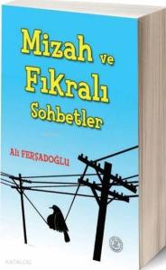 Mizah ve Fıkralı Sohbetler