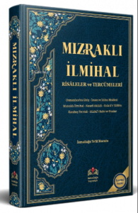 Mızraklı İlmihal Risaleler Ve Tercümeleri