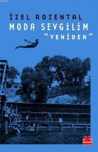Moda Sevgilim - Yeniden