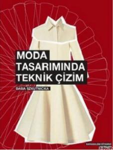 Moda Tasarımında Teknik Çizim