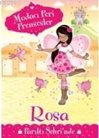 Modacı Peri Prensesler; Rosa Parıltı Şehri'nde