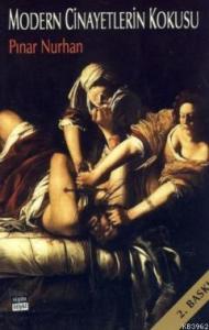Modern Cinayetlerin Kokusu