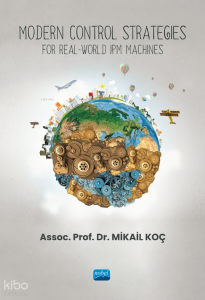 Modern Control Strategies  For Real-World IPM Machines