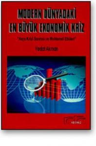 Modern Dünyadaki En Büyük Ekonomik Kriz