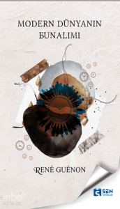 Modern Dünyanın Bunalımı