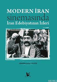 Modern İran Sinemasında İran Edebiyatının İzleri