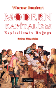 Modern Kapitalizm;Kapitalizmin Doğuşu