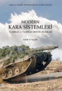 Modern Kara Sistemleri - Taaruz ve Taaruz Destek Silahları