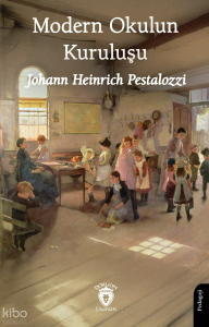 Modern Okulun Kuruluşu