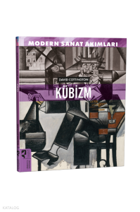 Modern Sanat Akımları: Kübizm