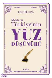 Modern Türkiye’nin Yüz Düşünürü – 5. Cilt