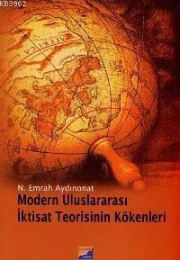 Modern Uluslararası İktisat Teorisinin Kökenleri