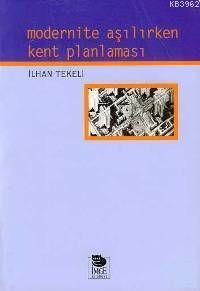 Modernite Aşılırken Kent Planlaması