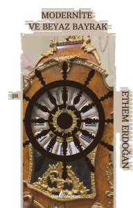 Modernite ve Beyaz Bayrak