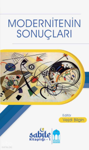 Modernitenin Sonuçları