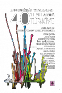 Modernizmin Yansımaları: 40’lı Yıllarda Türkiye