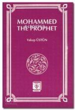 Mohammed The Prophet (Peygamberimiz Hz. Muhammed - İngilizce)
