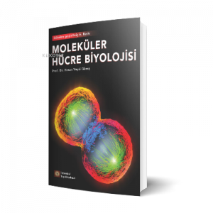 Moleküler Hücre Biyolojisi 6. Baskı