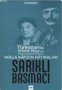 Molla Nafiz'in Hatıraları Sarıklı Basmacı