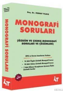 Monografi Soruları; Özgün ve Çıkmış Monografi Soruları ve Çözümleri