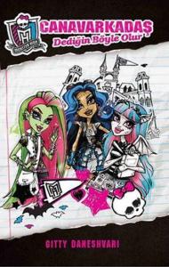 Monster High Canavarkadaş Dediğin Böyle Olur
