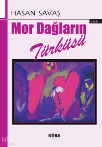 Mor Dağların Türküsü