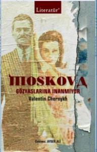 Moskova; Gözyaşlarına İnanmıyor