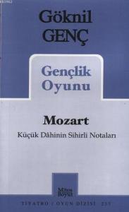 Mozart; Bir Dâhinin Sihirli Notaları