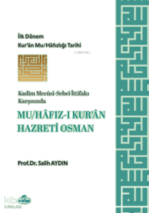 Mu-hafız-ı Kur’an Hazreti Osman;Kadim Mecusi-Sebei İttifakı Karşısında