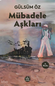 Mübadele Aşkları