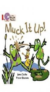 Muck It Up! (Big Cat Phonics-2A Red)