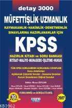 Müfettişlik - Uzmanlık - Kaymakamlık - Hakimlik - Denetmenlik - Kpss Hazırlık Kitabı