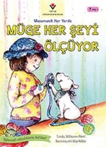 Müge Her Şeyi Ölçüyor - Matematik Her Yerde