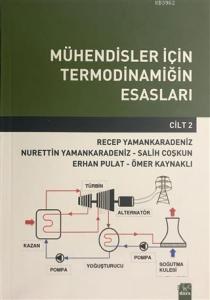 Mühendisler İçin Termodinamiğin Esasları (Cilt 2)