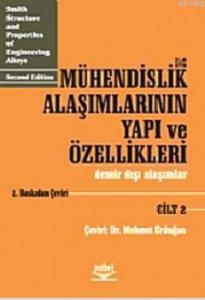 Mühendislik Alaşımlarının Yapı ve Özellikleri 2