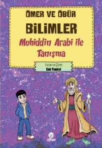 Muhiddin Arabi İle Tanışma