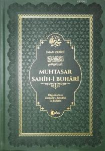 Muhtasar Sahih-i Buhari; Dağıstani'nin Zevaidü'z Zebidi'si ile Birlikte