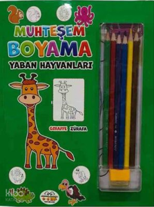 Muhteşem Boyama - Yaban Hayvanları (6'lı Boya Kalemi Hediyeli)