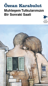 Muhteşem Tutkularımızın Bir Sonraki Saati