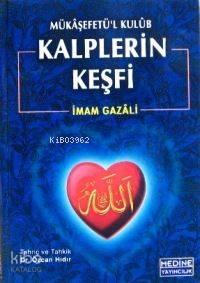 Mükâşefetü'l Kulûb| Kalplerin Keşfi; (b. Boy, 2.hmr, Ciltli)